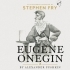 Стивен Фрай отдал свой голос «Евгению Онегину»